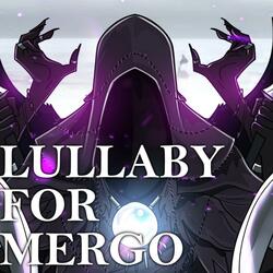 Lullaby For Mergo
