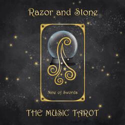 Razor and Stone / Nine of Swords