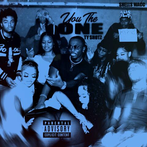 You The One (feat. Shells Macc)