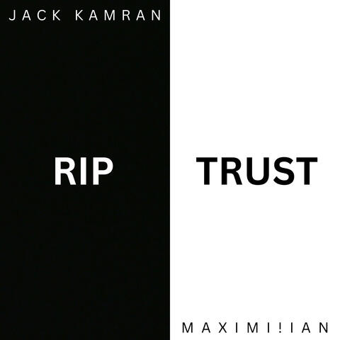 RIP TRUST (feat. Maximi!ian)
