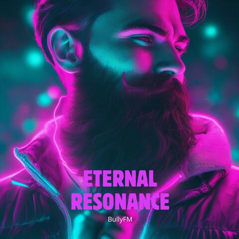 Eternal Resonance