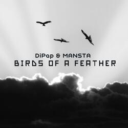 Birds Of A Feather (feat. MANSTA)