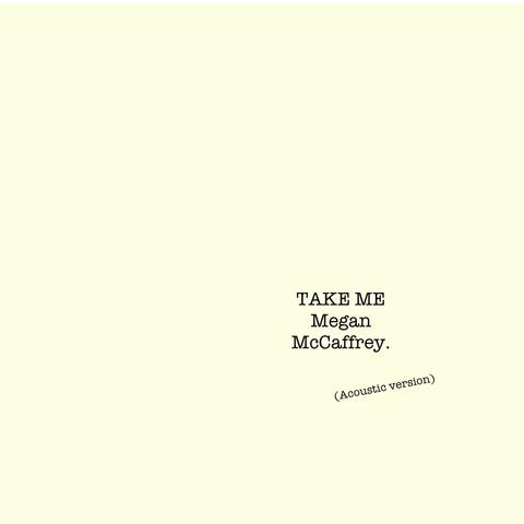 TAKE ME (Acoustic Version)