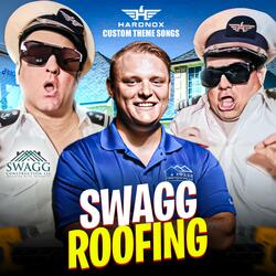 Swagg Roofing (HardNox Custom Theme Songs)