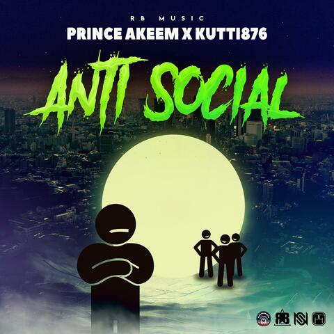 Anti Social (feat. Kutti876)