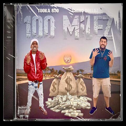 100 MILEZ (feat. Tooka850)