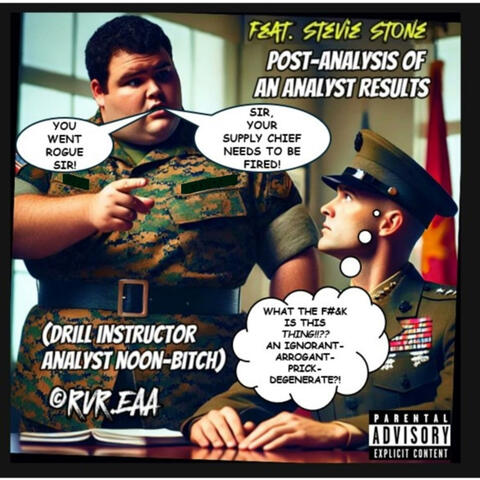 Post Analysis of an Analyst Results (Drill Instructor Analyst Noon-Bitch) (feat. Stevie Stone)