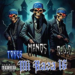 Mi Raza 16 (feat. Manos & O.G.D)