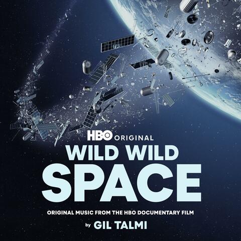 Wild Wild Space (Original Motion Picture Soundtrack)