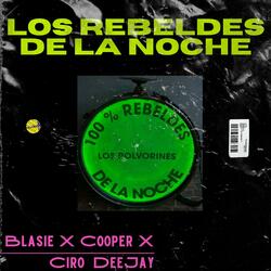 Los Rebeldes De La Noche ft cooper