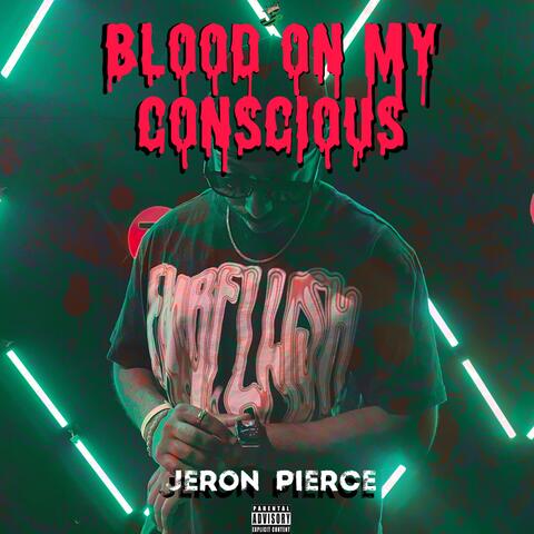Blood On My Conscious