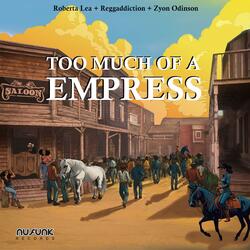 Too Much of a Woman (feat. Zyon Odison)