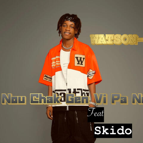 Nou Chak Gen Vi Pa Nou (feat. Skido)