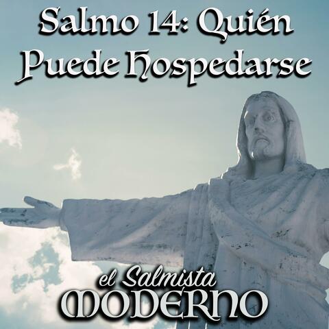 Salmo 14: Quien Puede Hospedarse (22º TO B) (feat. Rebecca De La Torre)