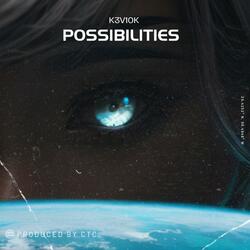 Possiblities