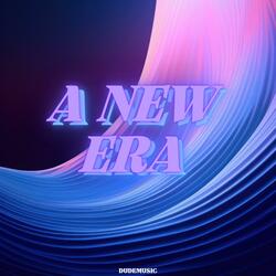 A New Era