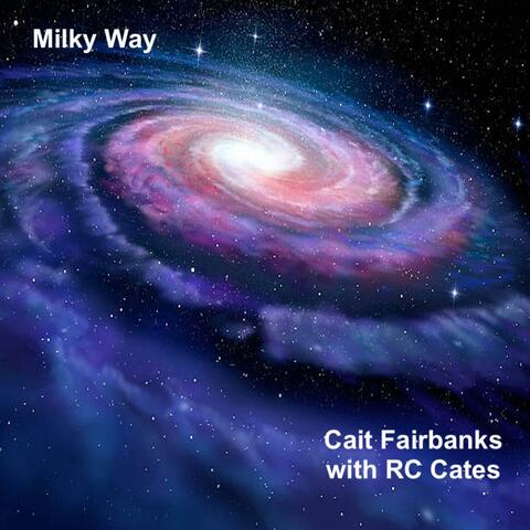 Milky Way (feat. RC Cates)