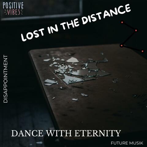 Lost in The Distance