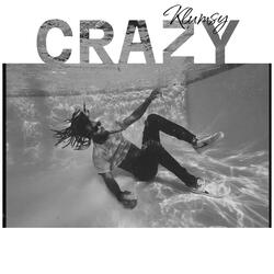 Crazy