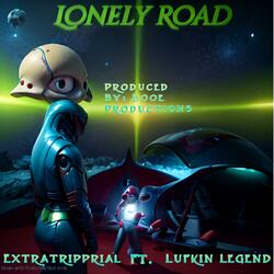 Lonely Road (feat. Lufkin Legend)