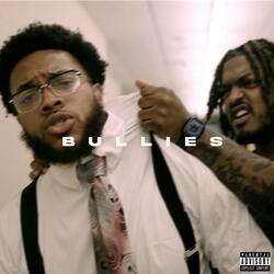 Bullies (feat. Okayyy Bee)