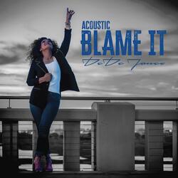 Blame It