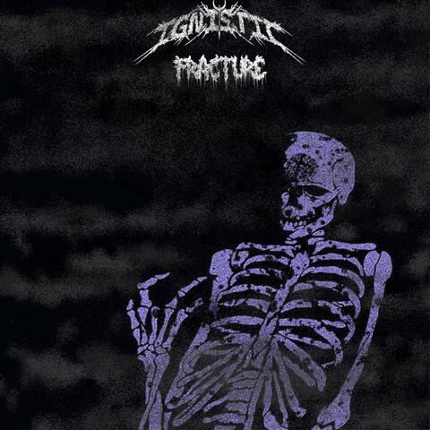FRACTURE