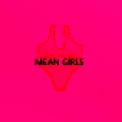 MEAN GIRLS
