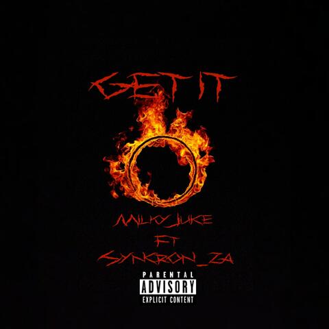 Get It (feat. Syncron_za)