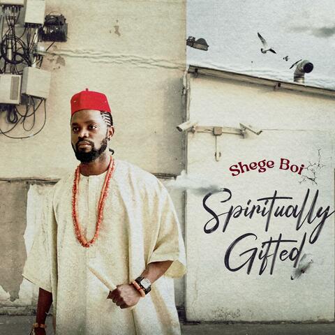 Spiritually, Gifted (feat. Set)