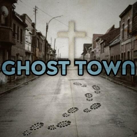 GHOST TOWN