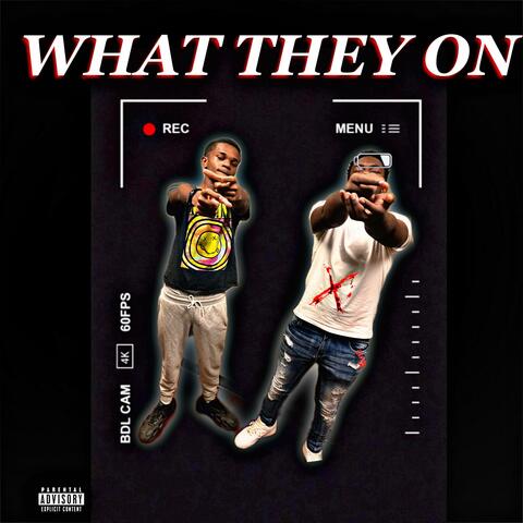 What They On (feat. n0kizzy)