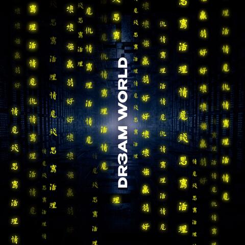 DR3AM WORLD