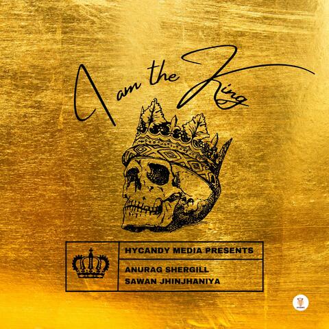 I am the King (feat. Sawan)