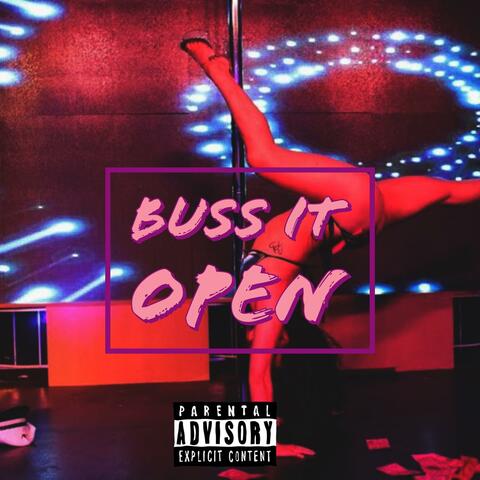 Buss It Open (feat. Acey)