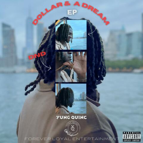 DND (Dollar & A Dream)