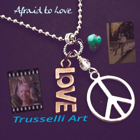 Afraid to Love