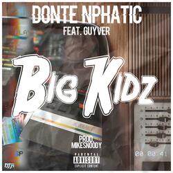 Big Kidz (feat. Guyver)