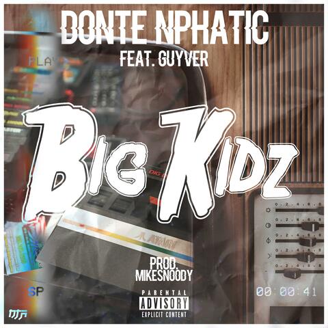 Big Kidz (feat. Guyver)