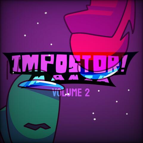 Impostor! Mania VOLUME 2