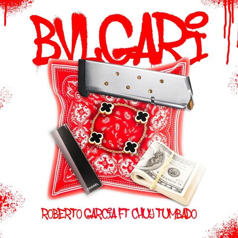 BVLGARI (feat. Chuy Tumbado)