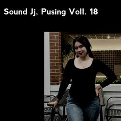 Sound Jj, Pusing Voll. 18