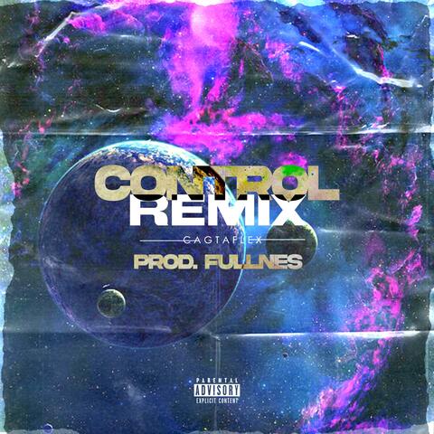 CONTROL (feat. Gpromode & Fullnes) [Remix]