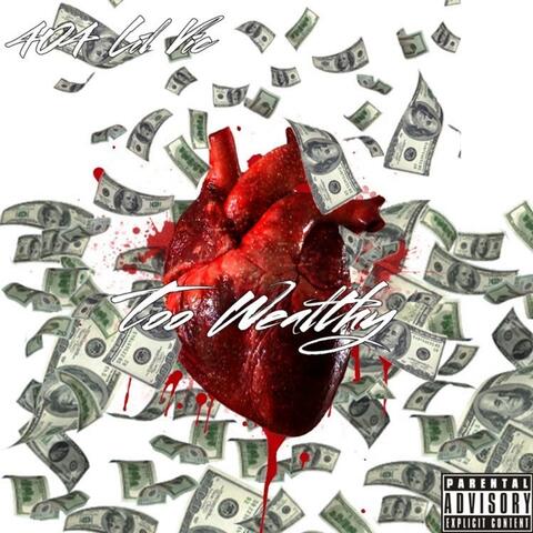 Too Wealthy