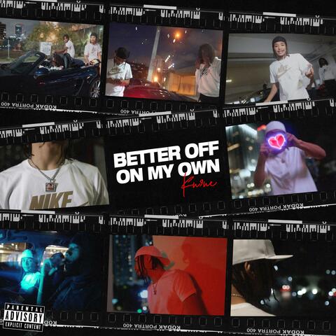 Better Off On My Own