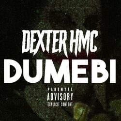 Dumebi (feat. Dexter hmc) (Radio Edit)