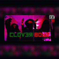Clover boyz