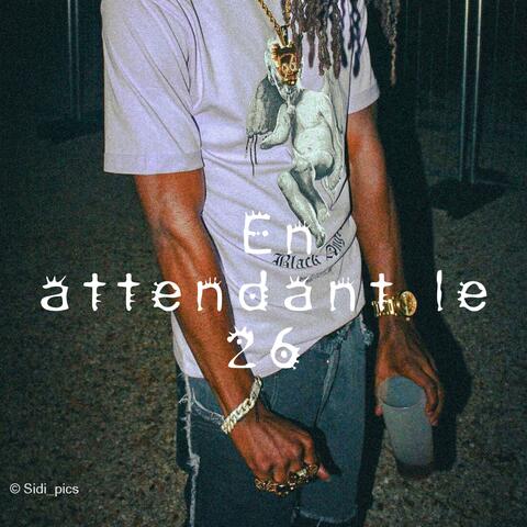 En attendant le 26