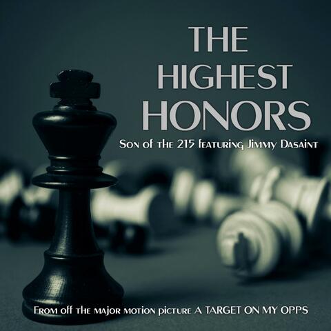 THE HIGHEST HONORS (feat. Son of The 215)