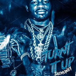 I TURNT IT UP